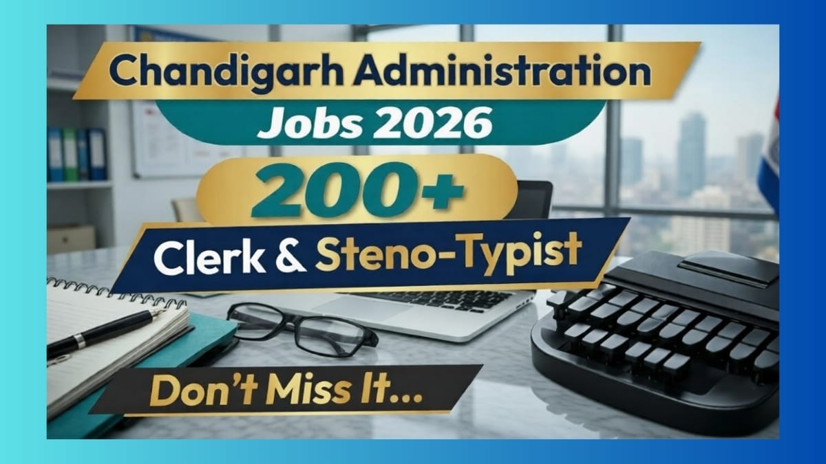 Chandigarh Administration Clerk & Steno-Typist Recruitment 2026