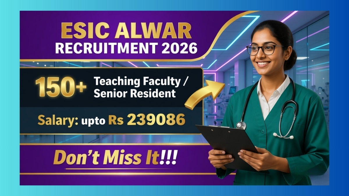 ESIC Alwar Recruitment 2026