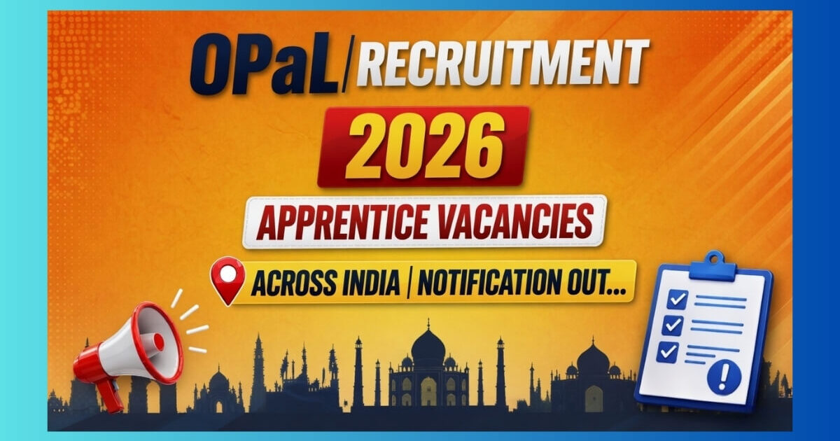 OPaL Apprentice Recruitment 2026 official notification for 80 trade and graduate posts across Gujarat Maharashtra Delhi