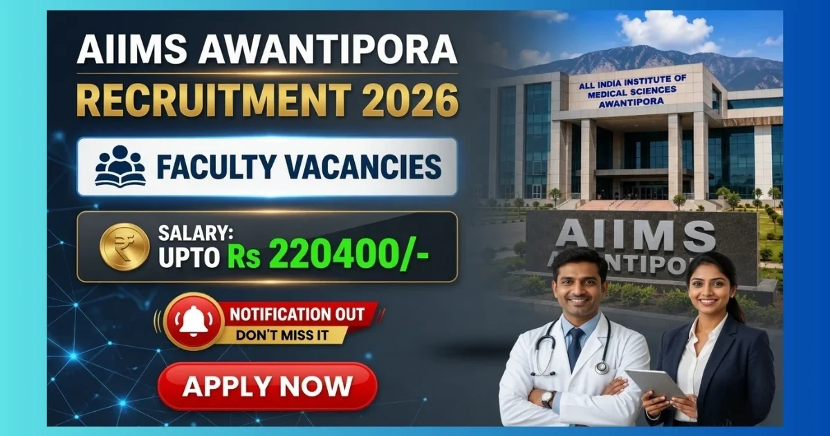 AIIMS Awantipora Faculty Recruitment 2026 official notification for 94 professor and assistant professor posts