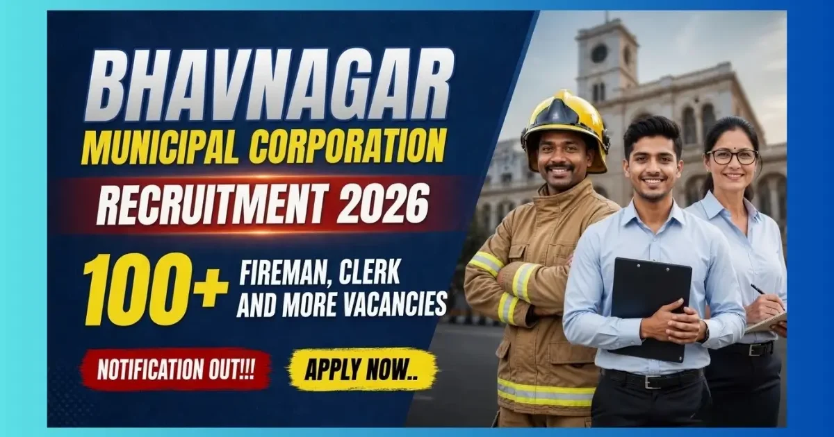 Bhavnagar Municipal Corporation BMC Recruitment 2026 official notification for 120 Fireman Clerk posts