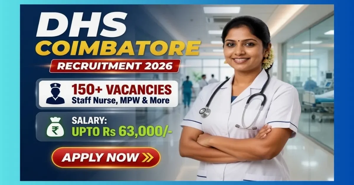 DHS Coimbatore Recruitment 2026 official notification for 152 contractual posts under NHM Tamil Nadu