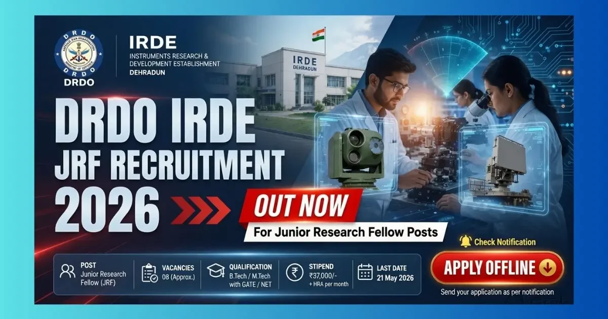 DRDO IRDE JRF Recruitment 2026 official notification for 8 Junior Research Fellow posts in Dehradun