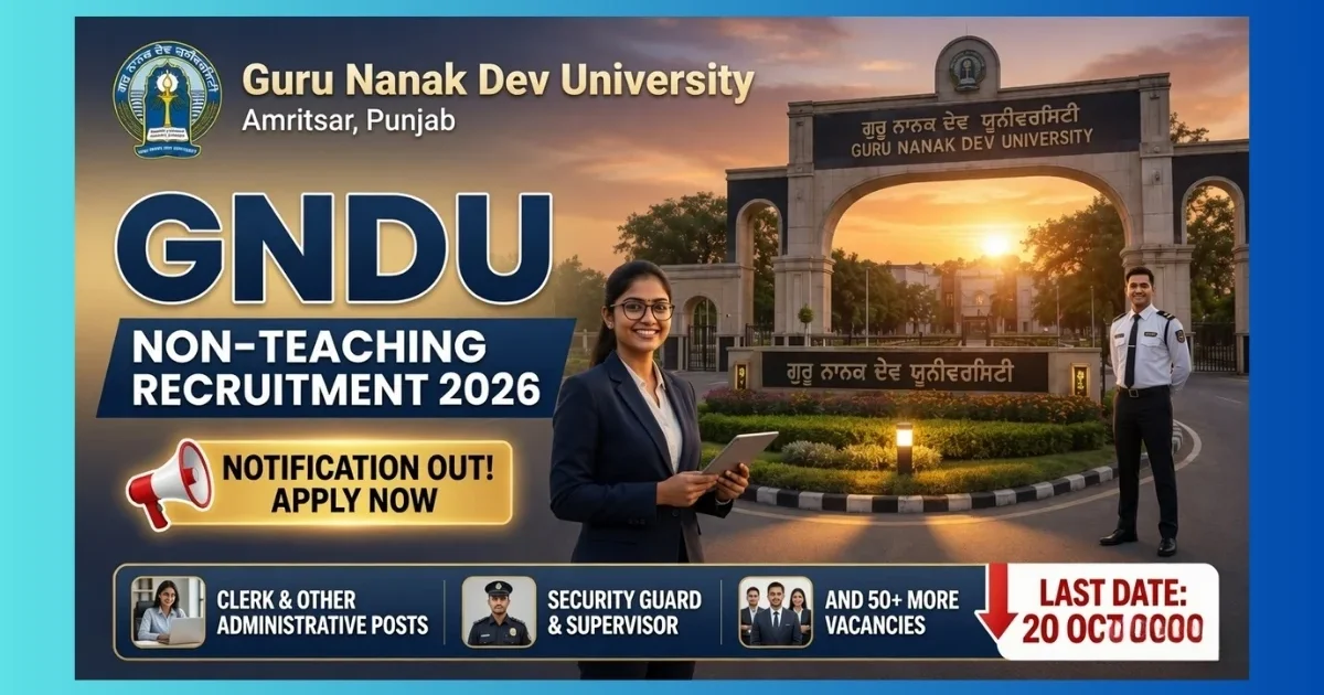 GNDU Non-Teaching Recruitment 2026 official notification for 41 Clerk Security Guard posts Amritsar Punjab