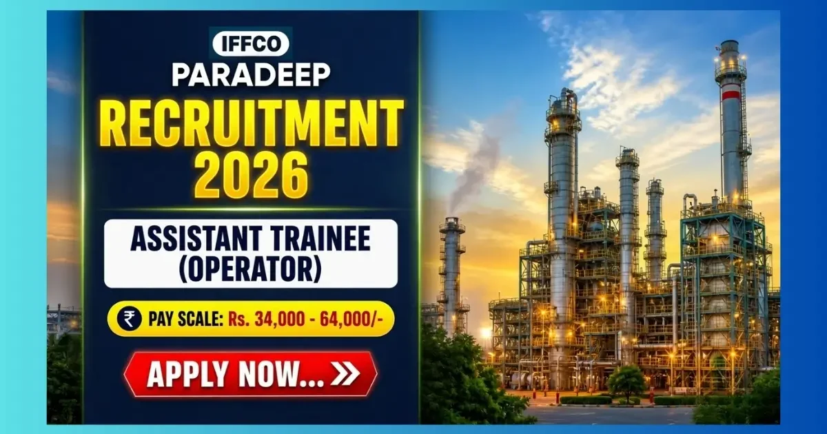 IFFCO Paradeep Assistant Trainee Operator Recruitment 2026 notification for ex-apprentices in Odisha