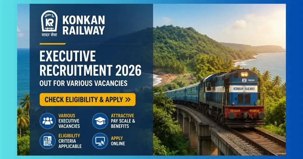 Konkan Railway Executive Recruitment 2026 official notification for 17 Group B posts