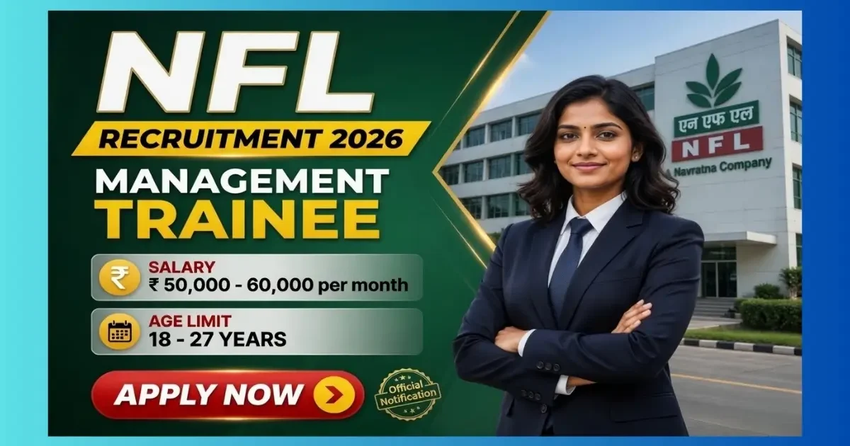 NFL Management Trainee Recruitment 2026 official notification for 21 posts in Marketing F&A and engineering