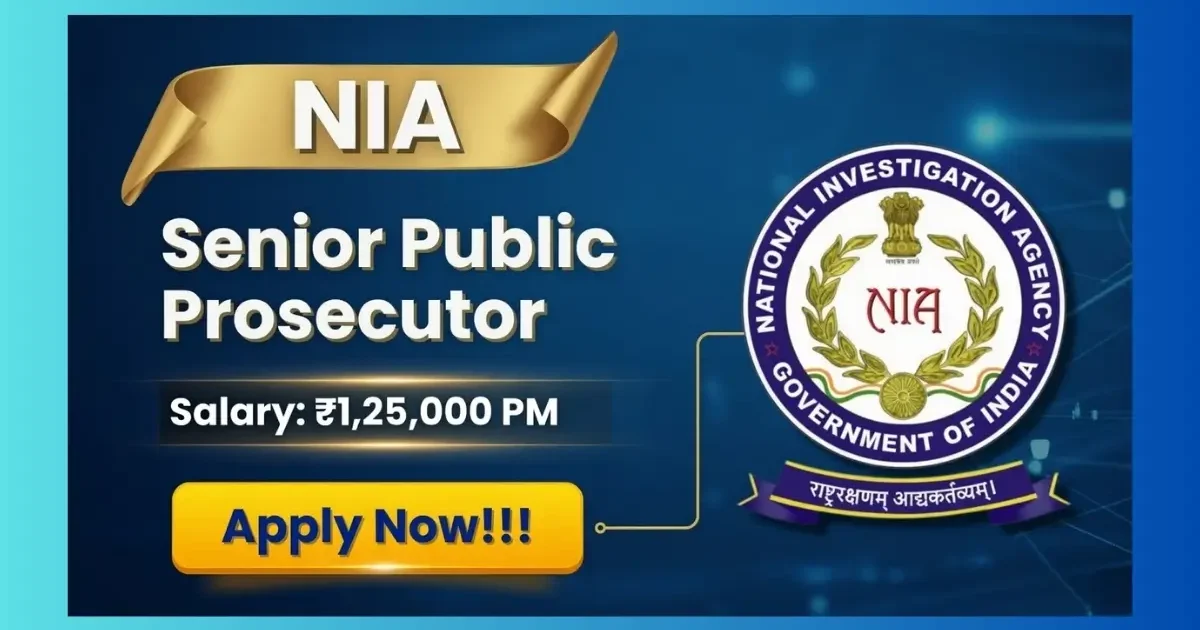 NIA Senior Public Prosecutor Recruitment 2026 official notification for 21 deputation posts
