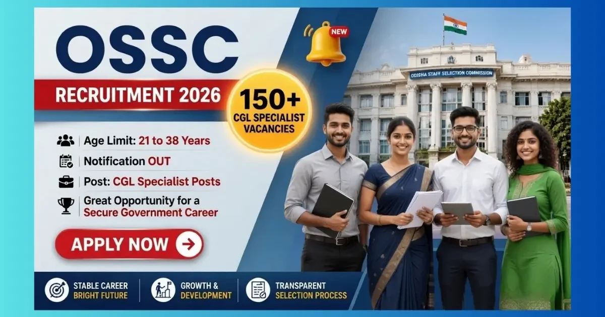 OSSC CGL Specialist Recruitment 2026 Odisha official notification for 199 Group B C posts