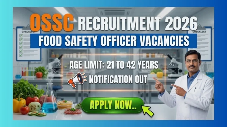 OSSC Food Safety Officer Recruitment 2026 official notification for 84 Group B posts in Odisha
