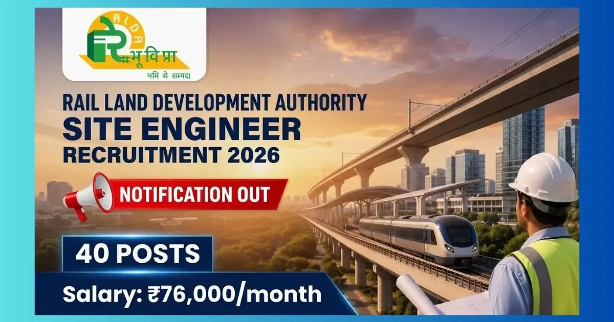 RLDA Site Engineer Recruitment 2026 official notification for 40 contractual posts Civil and Electrical