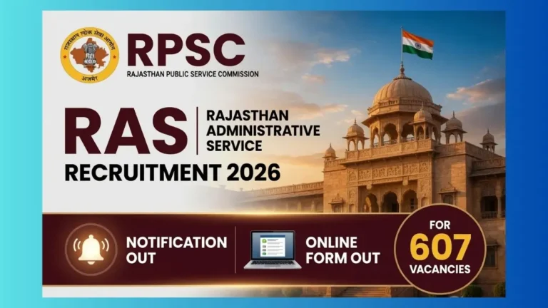 RPSC RAS Recruitment 2026 official notification for 607 posts in Rajasthan State and Subordinate Services