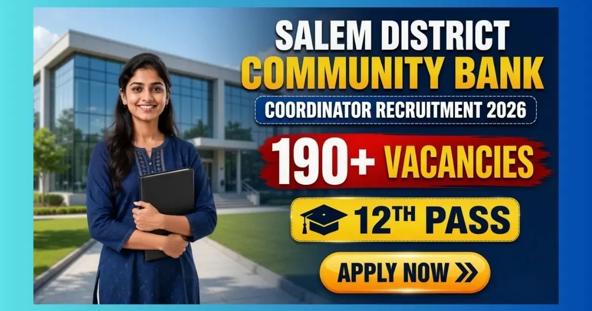 Salem District TNSRLM Community Bank Coordinator Recruitment 2026 – 197 posts apply offline
