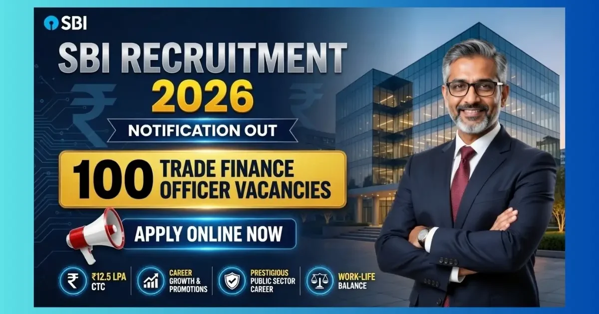 SBI Trade Finance Officer Recruitment 2026 official notification for 100 MMGS-II posts