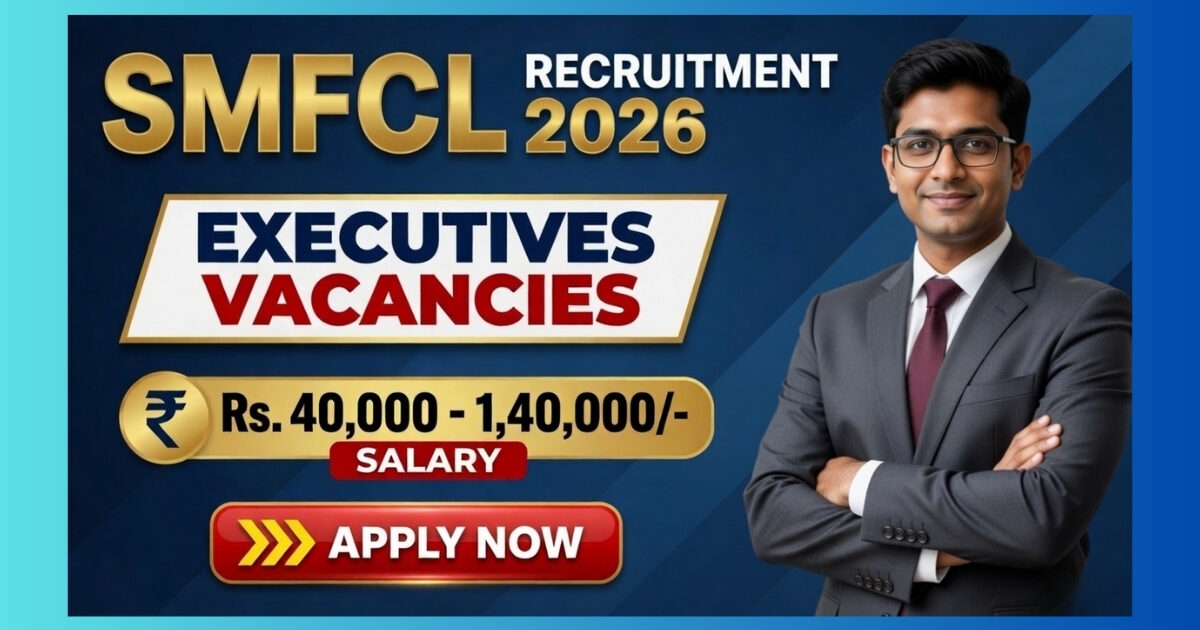 SMFCL Executive Recruitment 2026 official notification for 12 Executive E-1 Grade posts