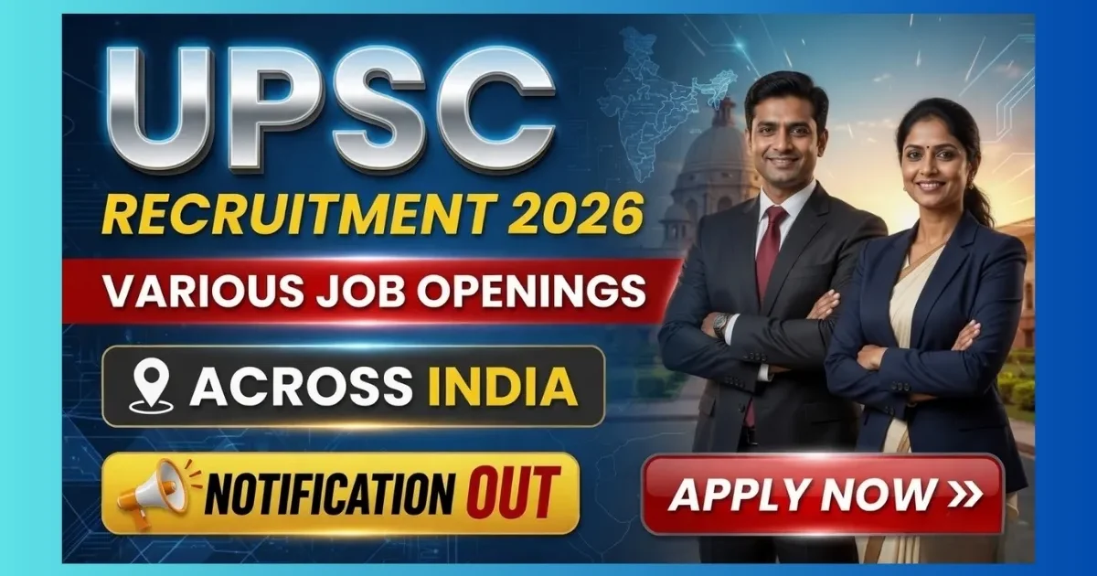 UPSC Recruitment 2026 official notification for 45 Group A B posts including translators assistant mining engineer and professors