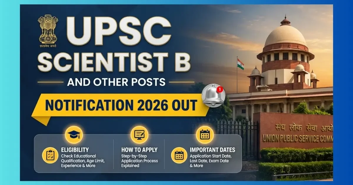 UPSC Scientist B and Other Posts Recruitment 2026 official notification for 5 vacancies
