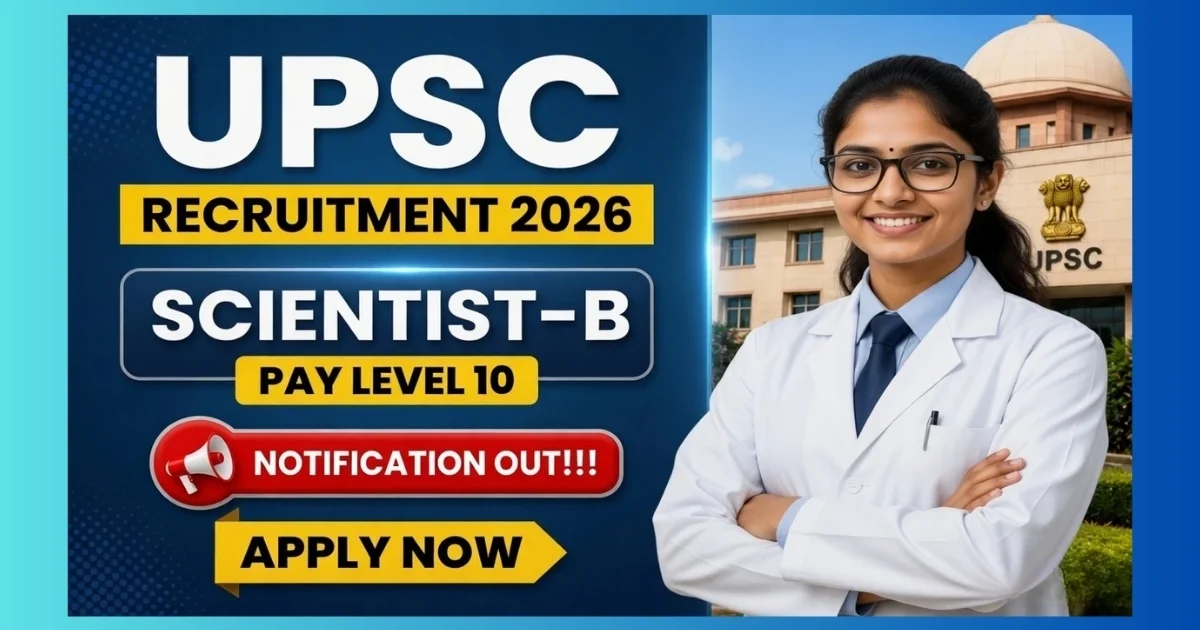 UPSC Scientist B Recruitment 2026 official notification for 46 posts in IMD Atmospheric Sciences Meteorology and Instrumentation