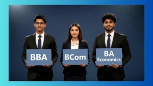 BBA vs BCom vs BA Economics: Which Bachelor's Degree Gives Better Career Scope After 12th in India?