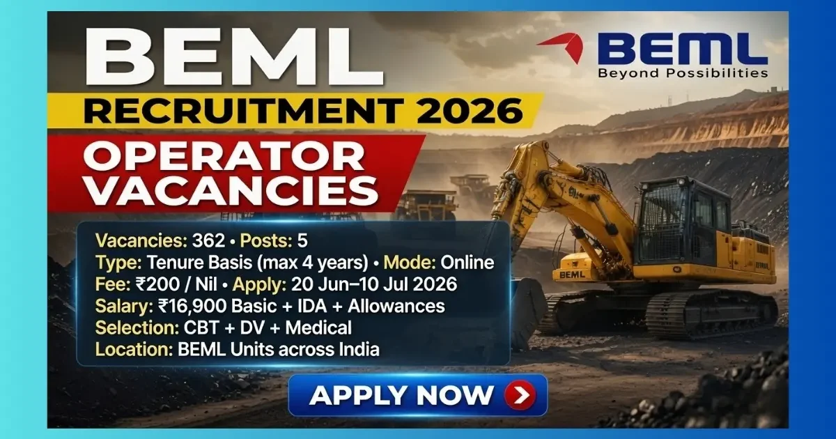 BEML Limited Operator Recruitment 2026 notification for 362 ITI Fitter Turner Welder Machinist Electrician posts
