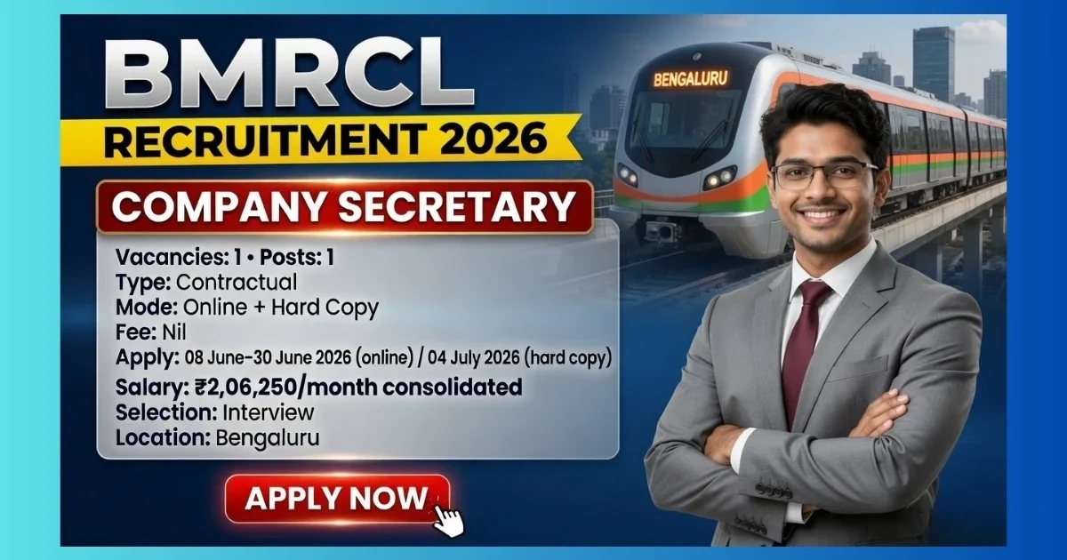 BMRCL Bengaluru Company Secretary Recruitment 2026 official notification for 1 post