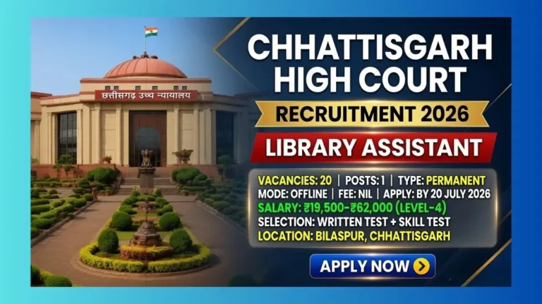 Chhattisgarh High Court Library Assistant Recruitment 2026 official notification for 20 posts