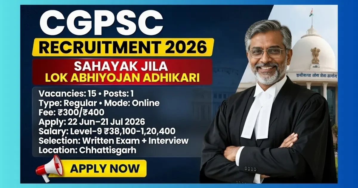 CGPSC Sahayak Jila Lok Abhiyojan Adhikari Recruitment 2026 for 15 ADPPO posts in Chhattisgarh