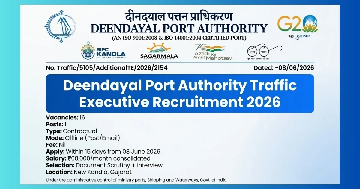 Deendayal Port Authority Traffic Executive Recruitment 2026 notification for 16 contractual posts at Kandla