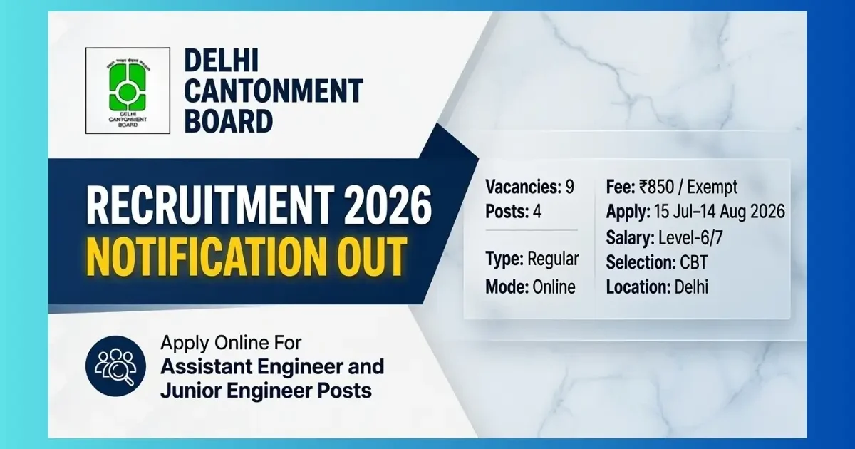 Delhi Cantonment Board AE JE Recruitment 2026 official notification for 9 Assistant and Junior Engineer posts