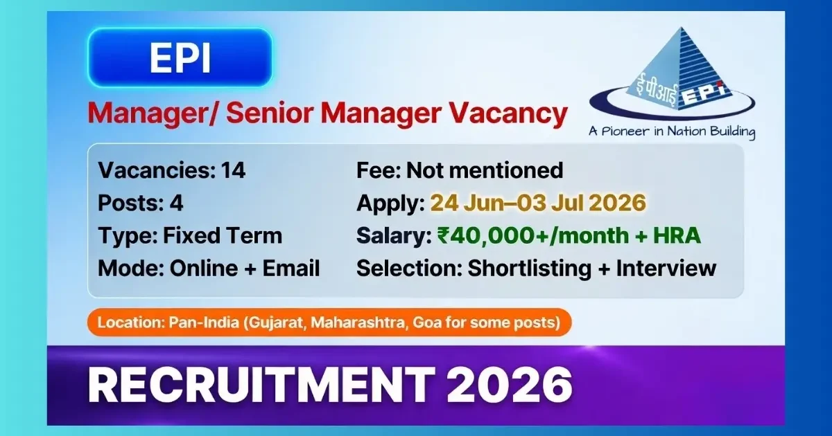 EPI Assistant Manager and Senior Manager Recruitment 2026 official notification for 14 posts