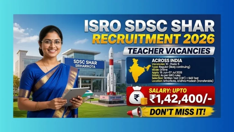 ISRO SDSC SHAR Sriharikota Teacher Recruitment 2026 official notification for 10 TGT and PRT posts