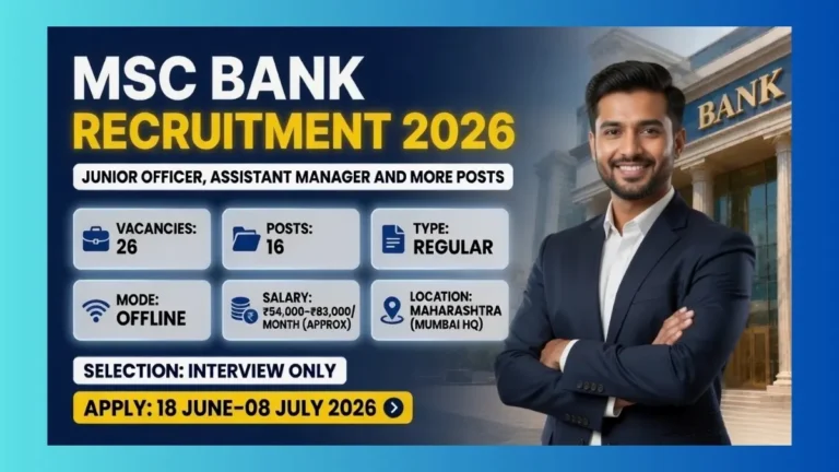 MSC Bank Maharashtra Junior Officer Assistant Manager CSOC IT Recruitment 2026 for 26 posts apply offline by 08 July