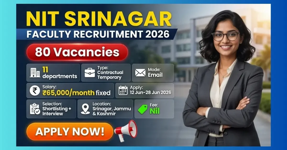 NIT Srinagar Temporary Faculty Recruitment 2026 official notification for 80 posts across engineering and humanities departments