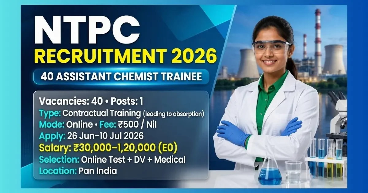NTPC Assistant Chemist Trainee Recruitment 2026 official notification for 40 posts across India