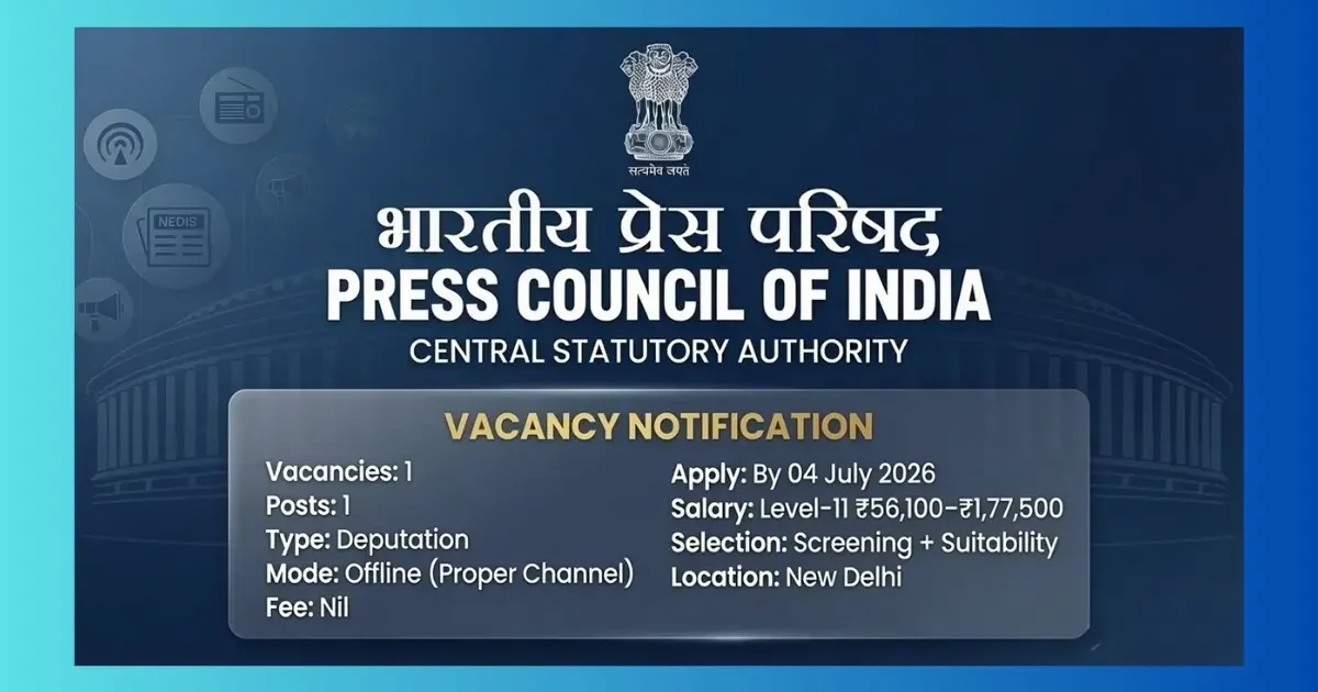 Press Council of India Principal Private Secretary Recruitment 2026 for 1 deputation post at Level-11 in New Delhi