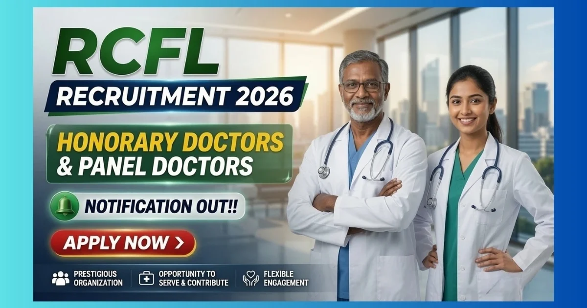 RCFL Trombay Honorary and Panel Doctors Recruitment 2026 official notification for 46 posts at Mumbai unit