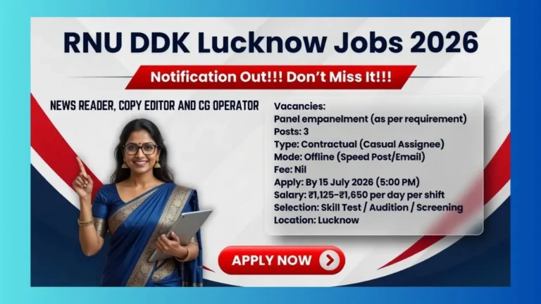 RNU DDK Lucknow Casual Assignee Recruitment 2026 for News Reader, Copy Editor and CG Operator Urdu posts