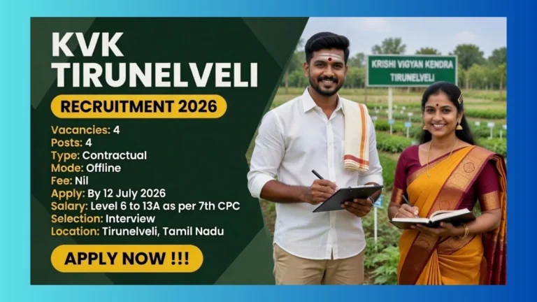 RVS KVK Tirunelveli Recruitment 2026 official notification for 4 Senior Scientists and Programme Assistant posts