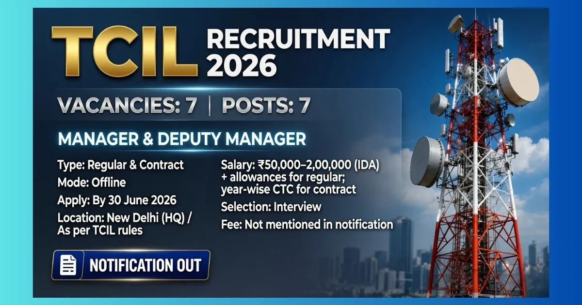 TCIL Recruitment 2026 official notification for 7 AGM, Manager and Deputy Manager posts in Finance and Legal domains