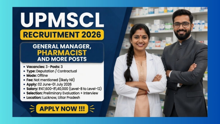 UPMSCL Lucknow General Manager, Manager-Legal and Pharmacist Recruitment 2026 for 3 posts