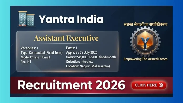 Yantra India Limited Nagpur Assistant Executive Finance Recruitment 2026 for 1 contractual post