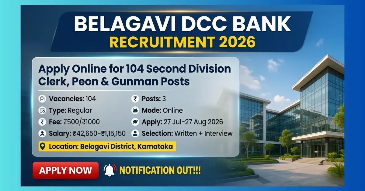 Belagavi DCC Bank Recruitment 2026 for 104 Second Division Clerk Peon Gunman posts