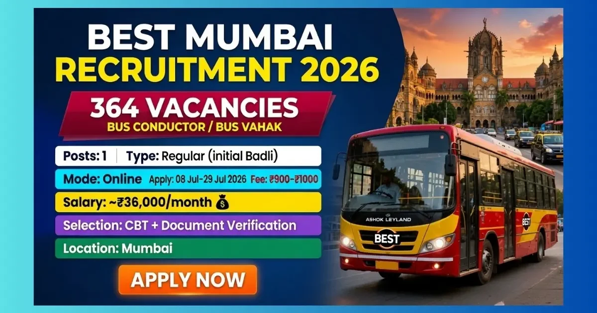 BEST Mumbai Bus Conductor Recruitment 2026 for 364 posts with valid conductor badge requirement