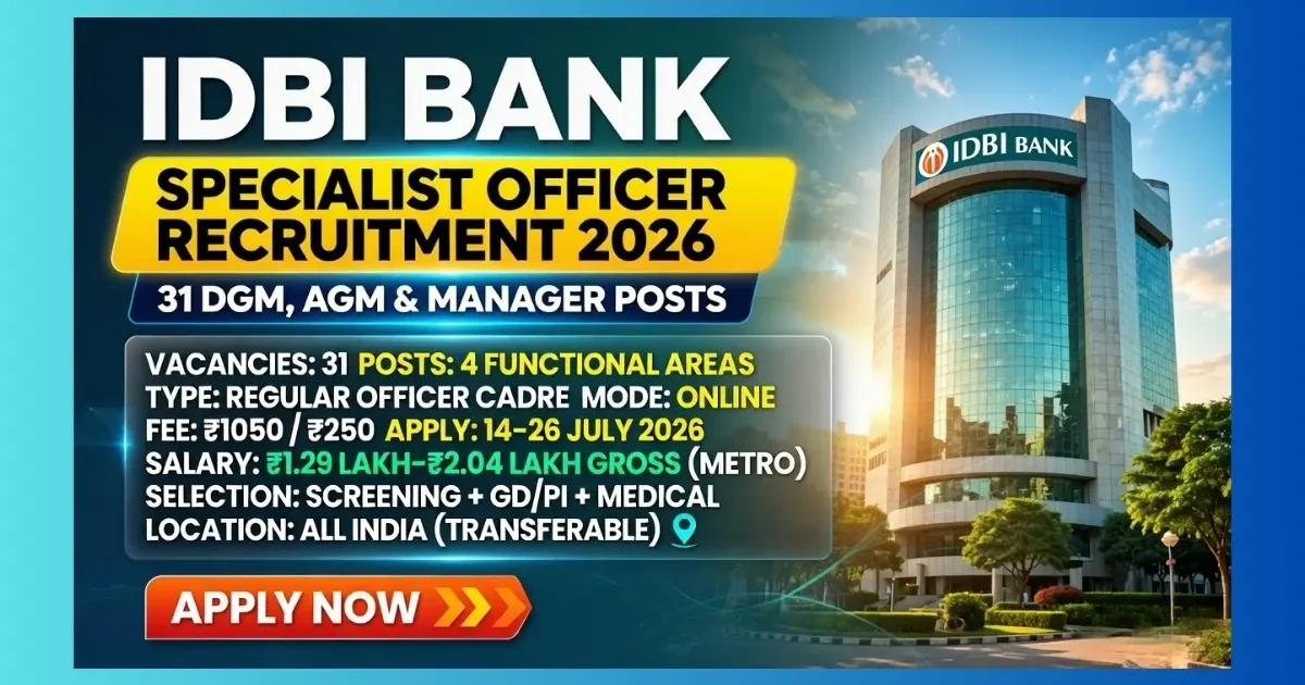 IDBI Bank Specialist Officer Recruitment 2026 for 31 DGM AGM Manager posts across Audit Legal and Security