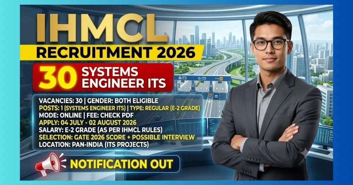 IHMCL Systems Engineer (ITS) Recruitment 2026 for 30 E-2 posts through GATE 2026 score