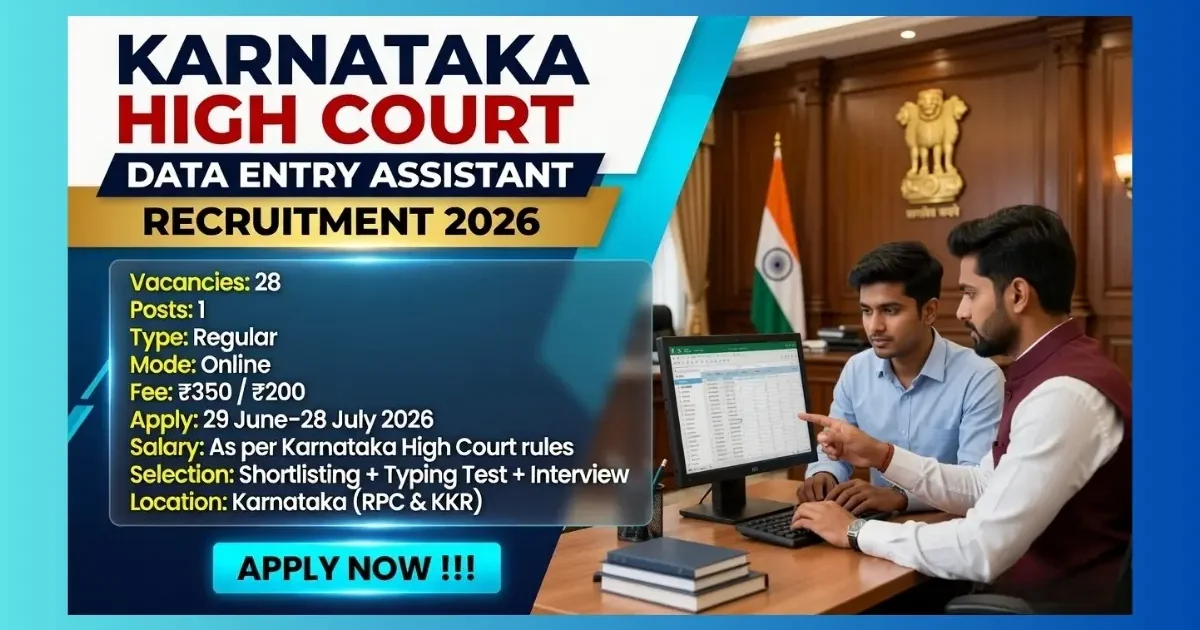 Karnataka High Court Data Entry Assistant Recruitment 2026 for 28 posts with typing test and interview