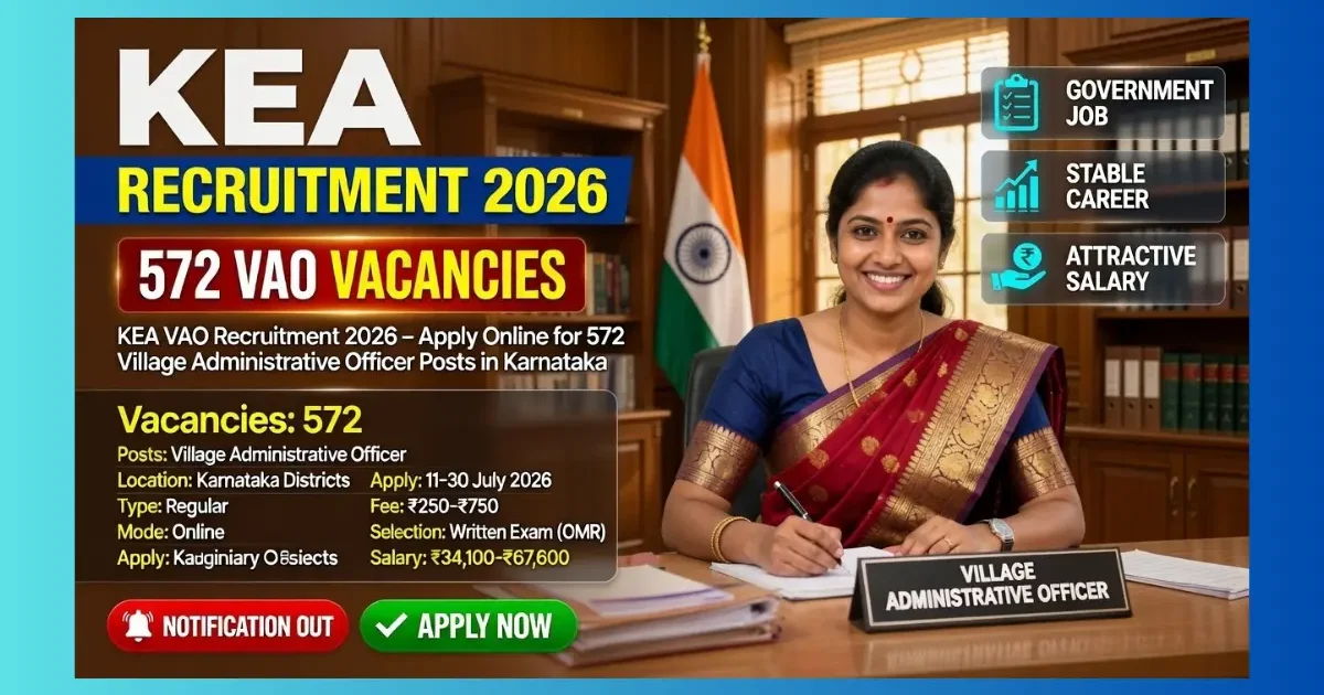 KEA VAO Recruitment 2026 official notification for 572 Village Administrative Officer posts in Karnataka