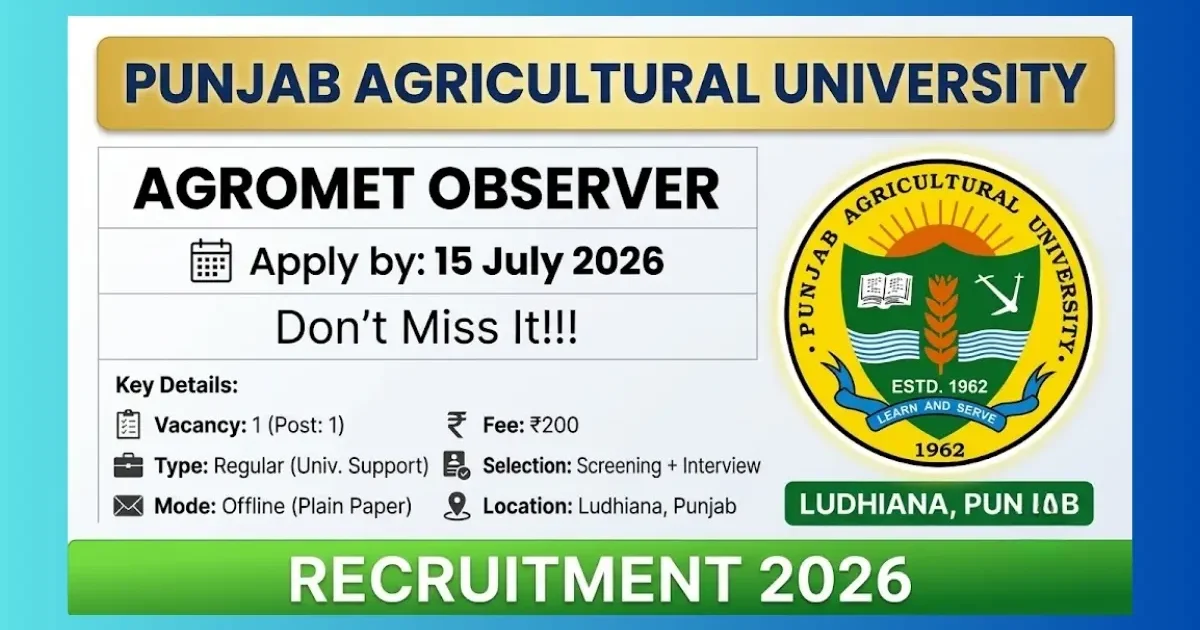 PAU Ludhiana Agromet Observer Recruitment 2026 official notification for 1 post