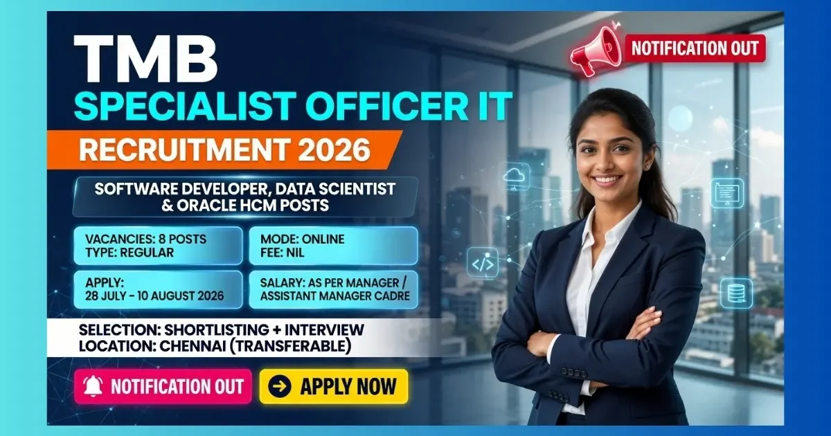 TMB Specialist Officer IT Recruitment 2026 official notification for software data and Oracle HCM posts