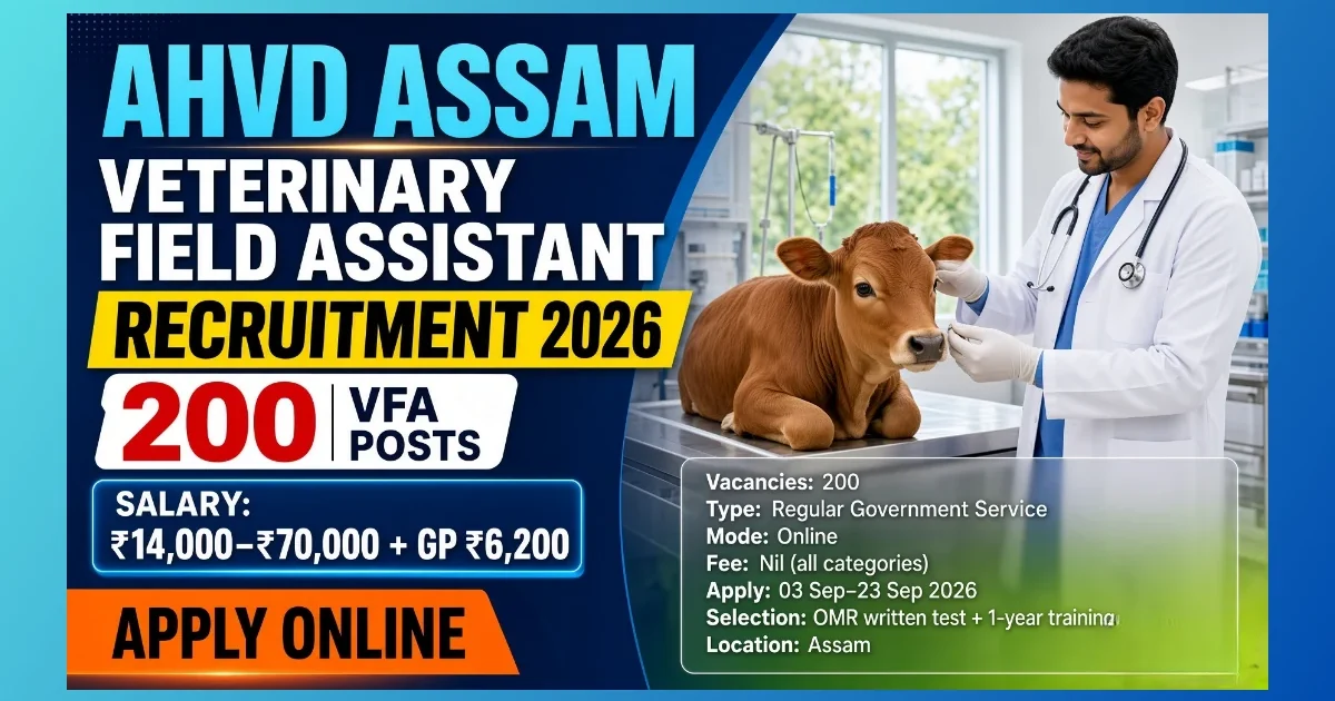 AHVD Assam VFA Recruitment 2026 notification for 200 Veterinary Field Assistant posts